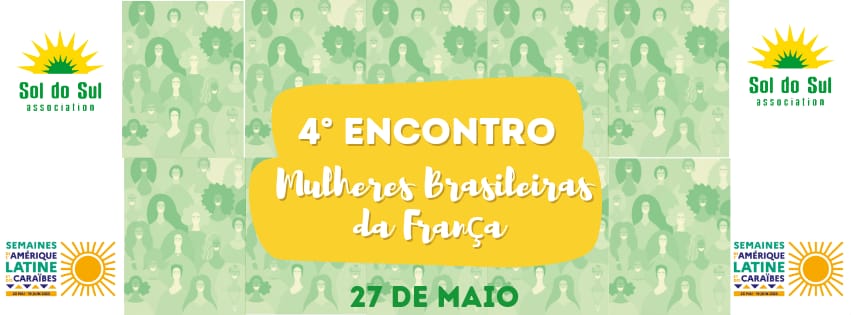 4° Encontro das Mulheres Brasileiras da França